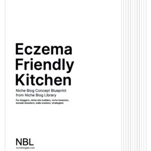 Eczema Kitchen blog idea -Thumbnail image of cover of e-book product - NBL Eczema Friendly Kitchen Concept Blueprint