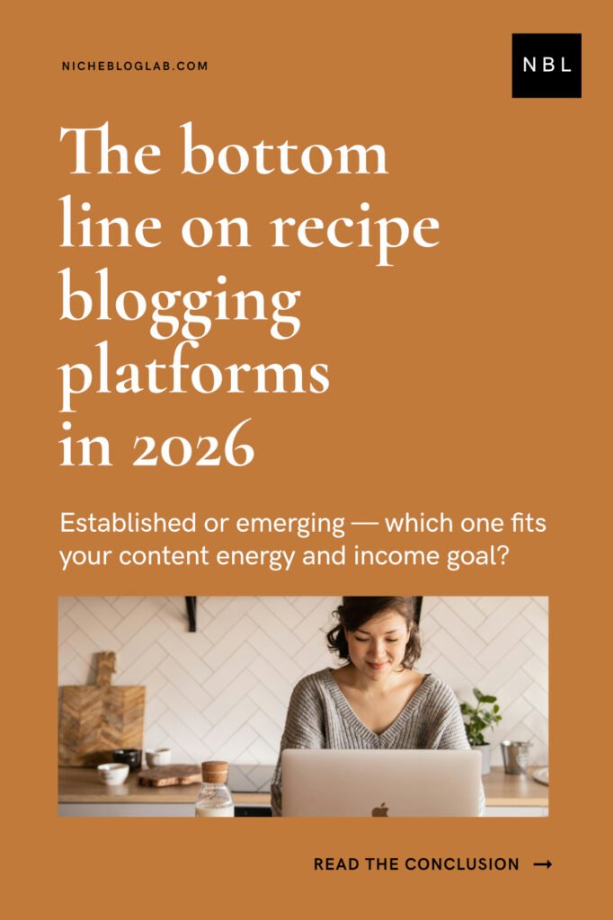 Solid ochre yellow Pinterest pin graphic for the article 'Recipe Platforms 2026. The headline is in bold serif font "The Bottom Line on Recipe Blogging Platforms in 2026." At the bottom is body copy in italic serif and photo of a young white female typing (blogging) on her laptop.